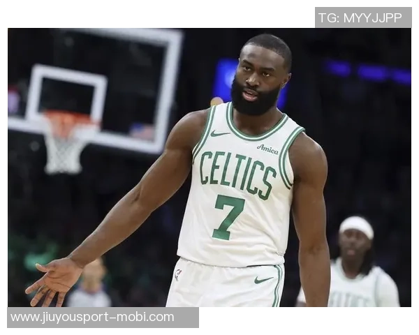 追梦之路：杰伦布朗渴望成为球队核心却面临阵容困境